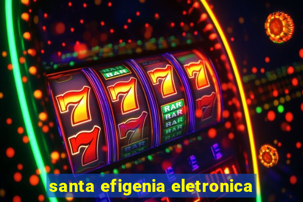 santa efigenia eletronica